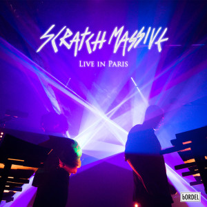 Album Live in Paris oleh Scratch Massive