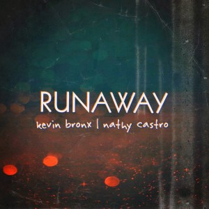 Album Runaway (feat. Nathy Castro) from Kevin Bronx