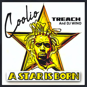 Dengarkan A STAR IS BORN (Explicit) lagu dari Coolio dengan lirik