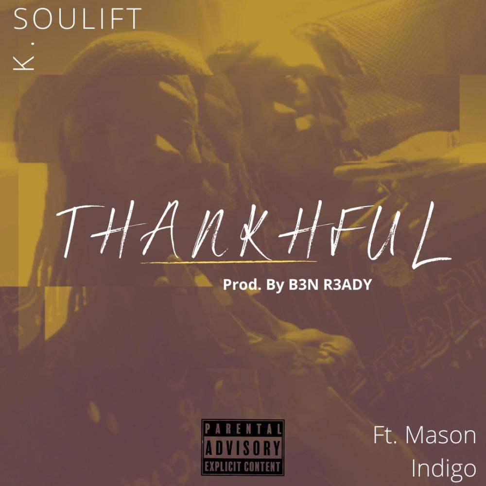 Thankhful (feat. Mason Indigo) (Explicit)
