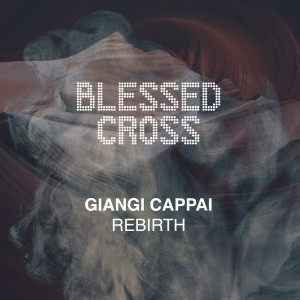 收聽Giangi Cappai的Rebirth歌詞歌曲
