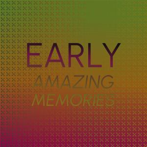 Album Early Amazing Memories from Various