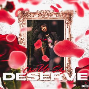 ShutupShy的專輯Deserve (Explicit)