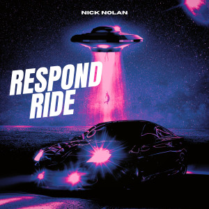 Nick Nolan的專輯Respond Ride