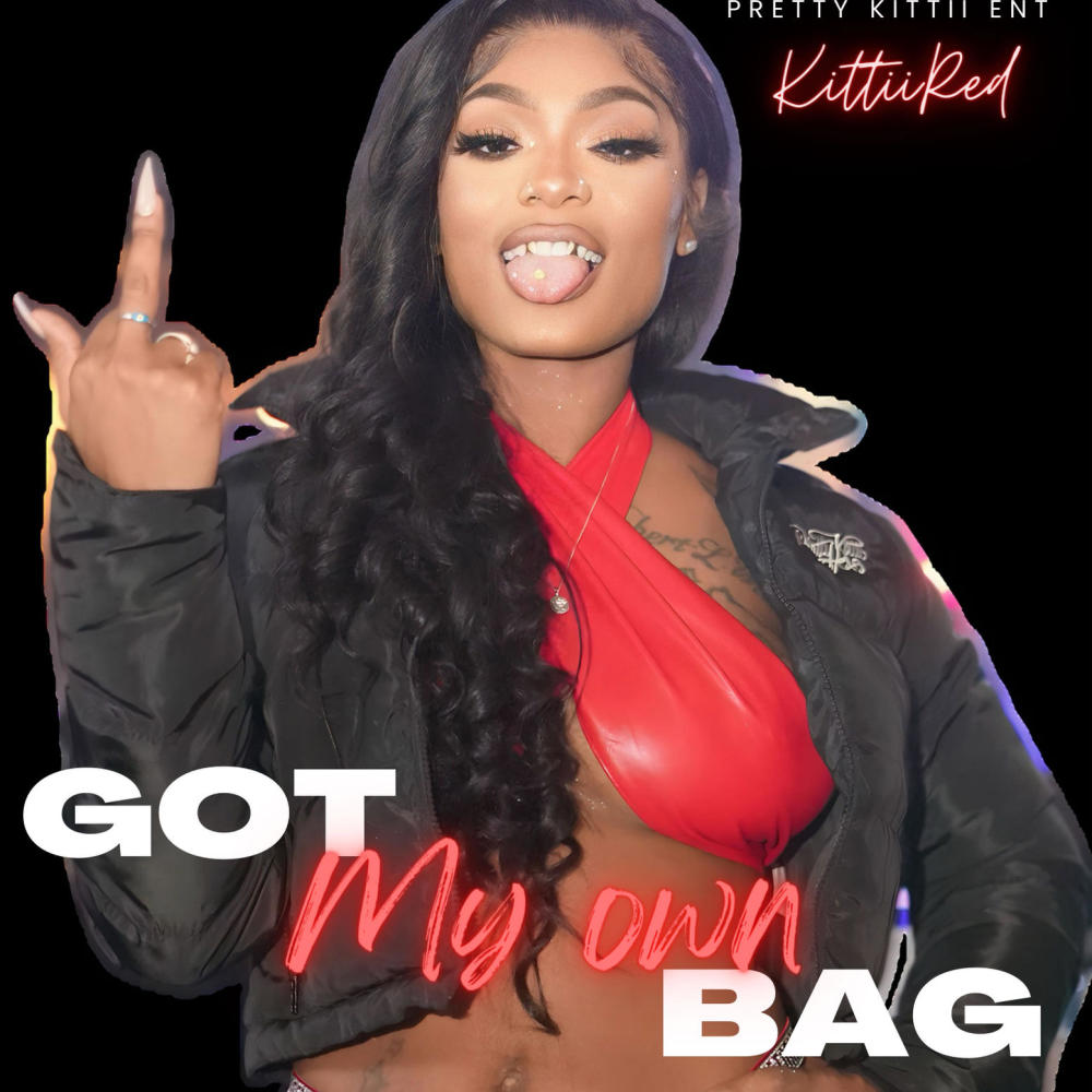 Got my own Bag (Explicit)