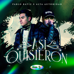 Listen to Asi Quisieron song with lyrics from Pablo Batiz