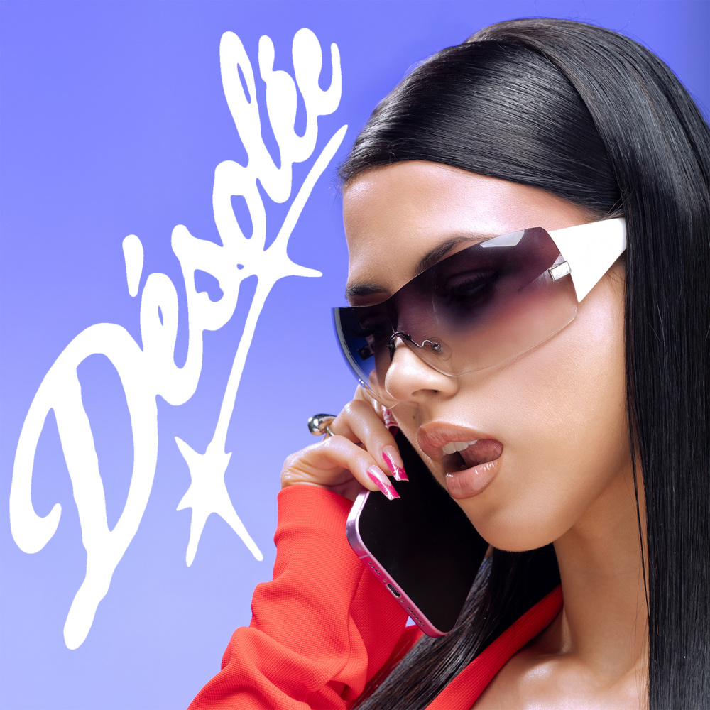 DÉSOLÉE (Explicit)