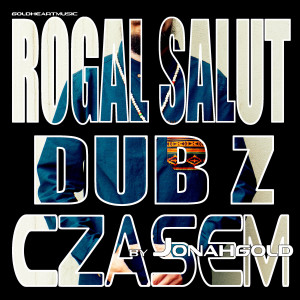 ดาวน์โหลดและฟังเพลง Dub Kurs พร้อมเนื้อเพลงจาก Rogal Salut