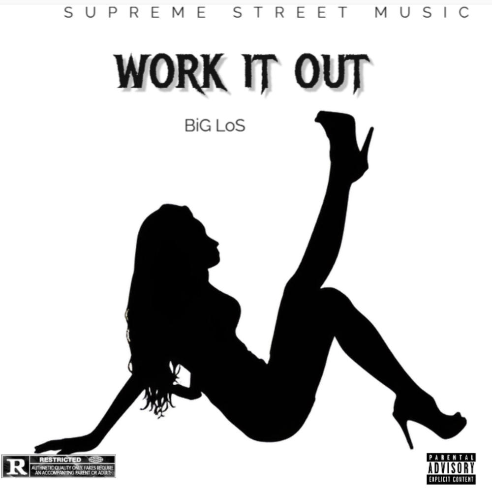 WORK IT OUT (Explicit)