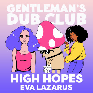 Gentleman's Dub Club的專輯High Hopes