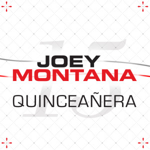ดาวน์โหลดและฟังเพลง Quinceañera พร้อมเนื้อเพลงจาก Joey Montana