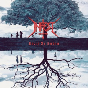 Listen to Bolje Da Umrem (Explicit) song with lyrics from Infest