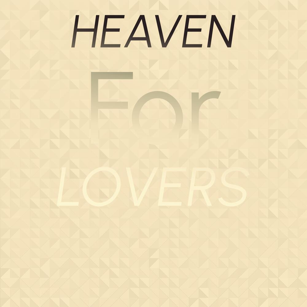 Heaven For Lovers