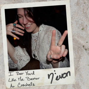 ดาวน์โหลดและฟังเพลง I Bet You'd Like Me Better at Coachella พร้อมเนื้อเพลงจาก Devon