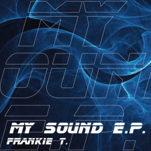 Frankie T.的專輯My Sound - EP