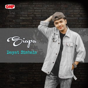 Dayat Simbaia的专辑Siapa