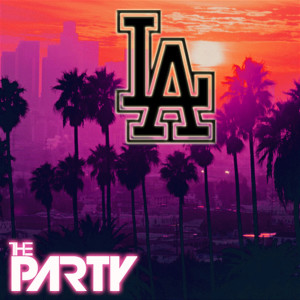 Album L.A. from The Party
