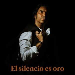 Album El Silencio Es Oro from 