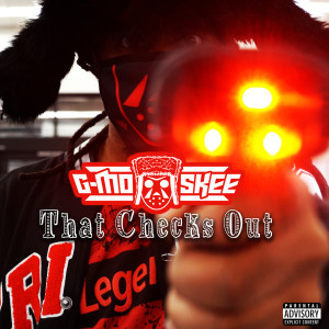 Album That Checks Out (Explicit) from G-Mo Skee