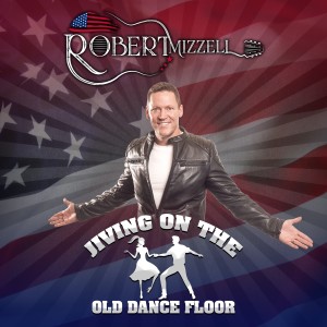 Jiving on the Old Dance Floor dari Robert Mizzell
