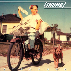 ดาวน์โหลดและฟังเพลง Exposure พร้อมเนื้อเพลงจาก Thumb