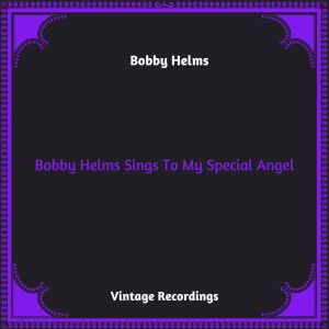 Dengarkan My Special Angel lagu dari Bobby Helms dengan lirik