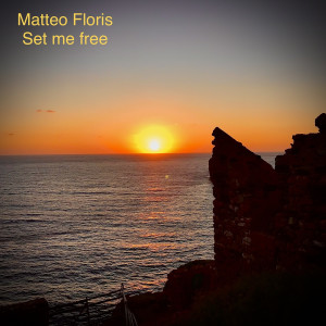 Listen to Set Me Free song with lyrics from Matteo Floris