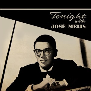 Album Tonight With Jose Melis from Jose Melis