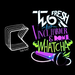 ดาวน์โหลดและฟังเพลง Whatcha (P Money Mix) พร้อมเนื้อเพลงจาก Two Fresh