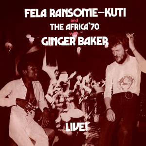 Listen to Ginger Baker and Tony Allen Drum Solo, Pt. 2 (Live at the Berlin Jazz Festival - 1978) song with lyrics from Fela Kuti