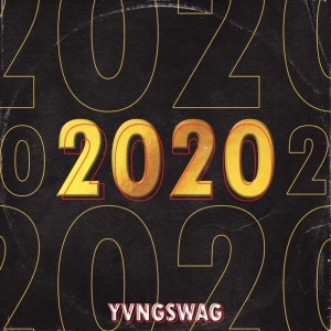Dengarkan 2020 lagu dari Yvng Swag dengan lirik
