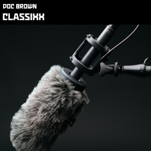 收聽Doc Brown的Classixx歌詞歌曲