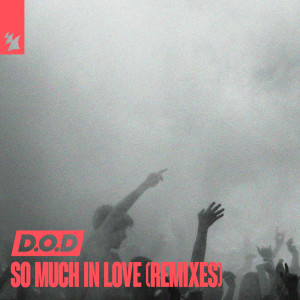 收聽D.O.D的So Much In Love - Sped Up歌詞歌曲