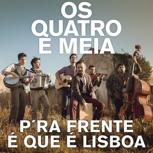 P'ra Frente É Que É Lisboa