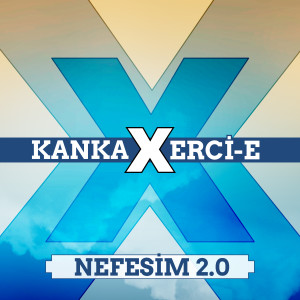 Listen to Nefesim 2.0 (Explicit) song with lyrics from Kanka