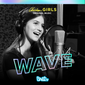 Album Wave from "Chicken Girls"Cast