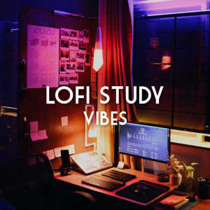 收聽Lofi Sleep Chill & Study的LoFi Study歌詞歌曲