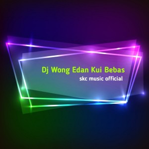 Listen to Wong Edan Kui Bebas song with lyrics from Skc music official