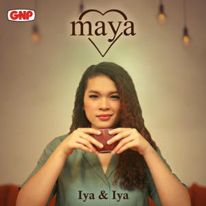 Dengarkan Iya dan Iya lagu dari Maya dengan lirik