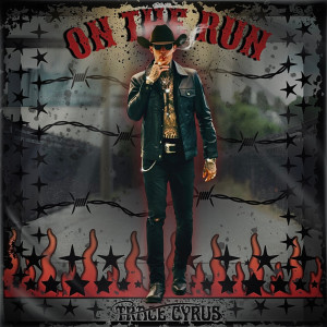 Album On the Run from Trace Cyrus