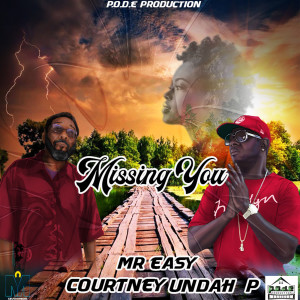 Listen to Missing You song with lyrics from Courtney Undah P