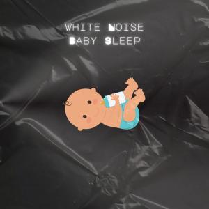 White Noise Baby Sleep Music的专辑White Noise Baby Sleep