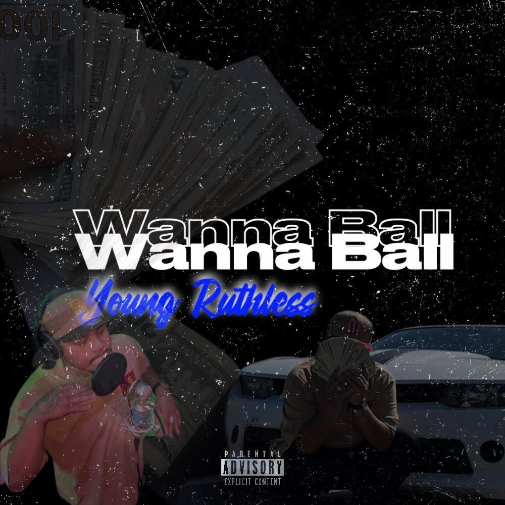 Wanna Ball (Explicit)
