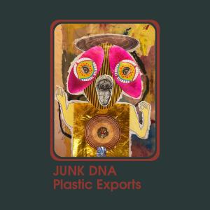 Junk DNA的专辑Plastic Exports