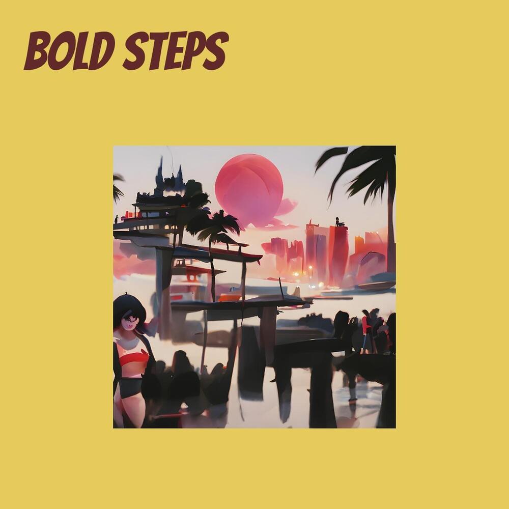 Bold Steps