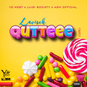 收聽Lavisch的Qutteee (Cute) (Explicit)歌詞歌曲