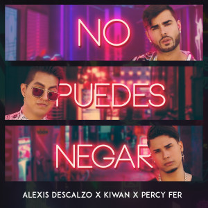 Listen to No Puedes Negar song with lyrics from Alexis Descalzo
