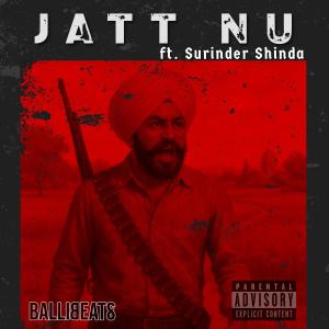 Balli Beats的專輯Jatt Nu (feat. Surinder Shinda)
