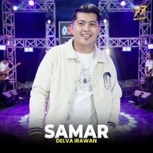 Dengarkan Samar lagu dari Delva Irawan dengan lirik