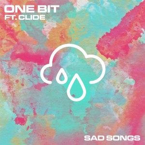 收听One Bit的Sad Songs歌词歌曲
